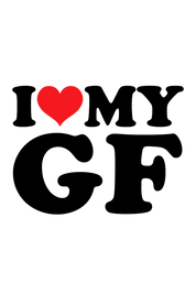I Love my GF, I <3 Tee