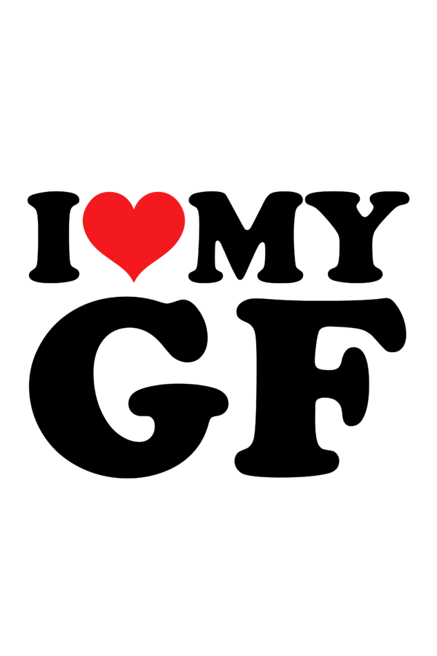 I Love my GF, I <3 Tee
