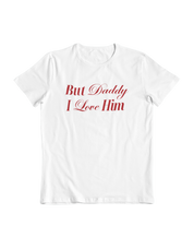 Daddy I Love Him