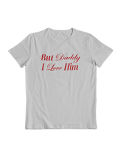 Daddy I Love Him
