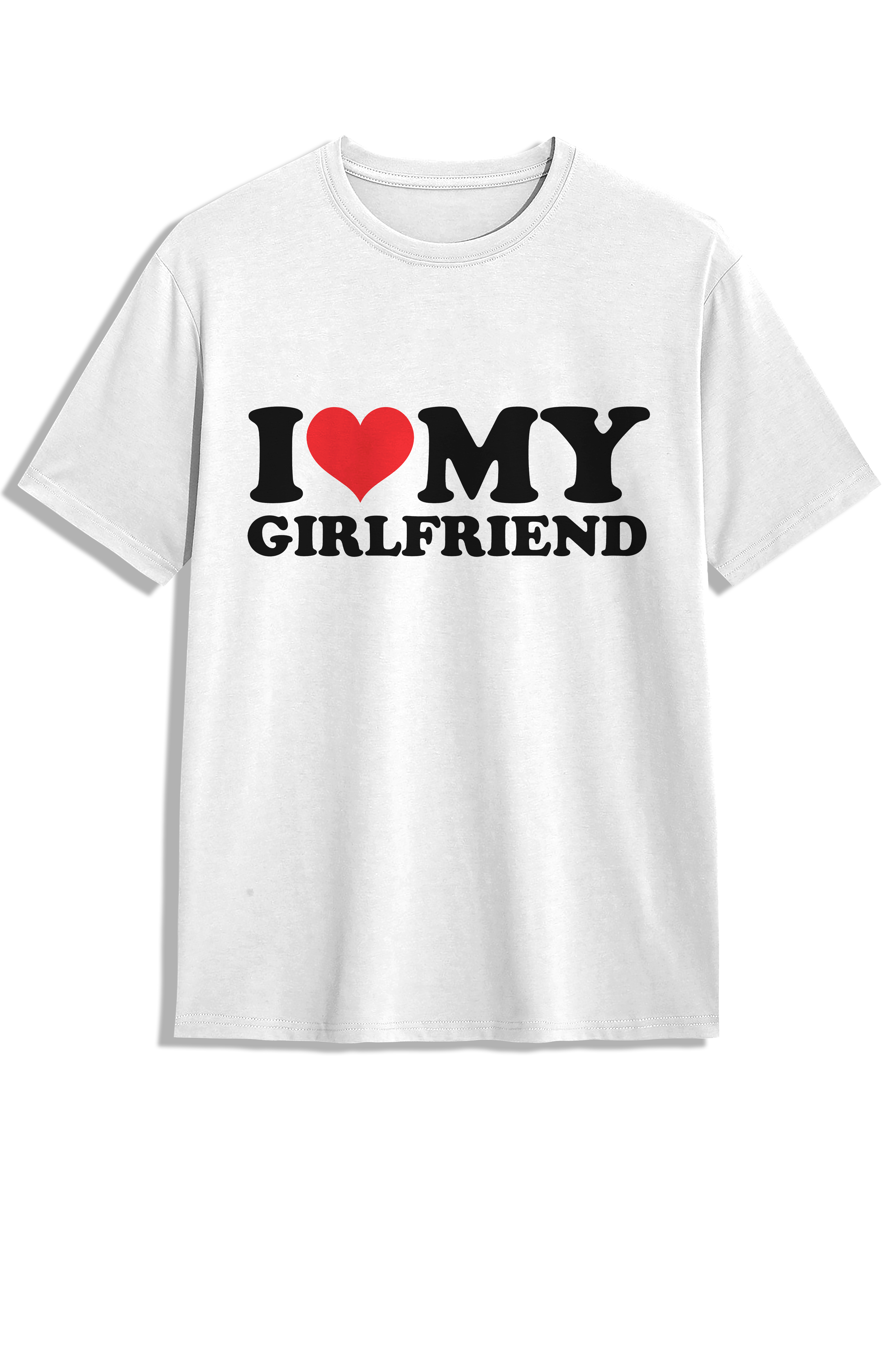 I love my girlfriend , I <3 Tee