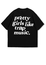 Pretty Girls Like Trap Music