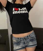 I Love Hot Moms Baby Tee