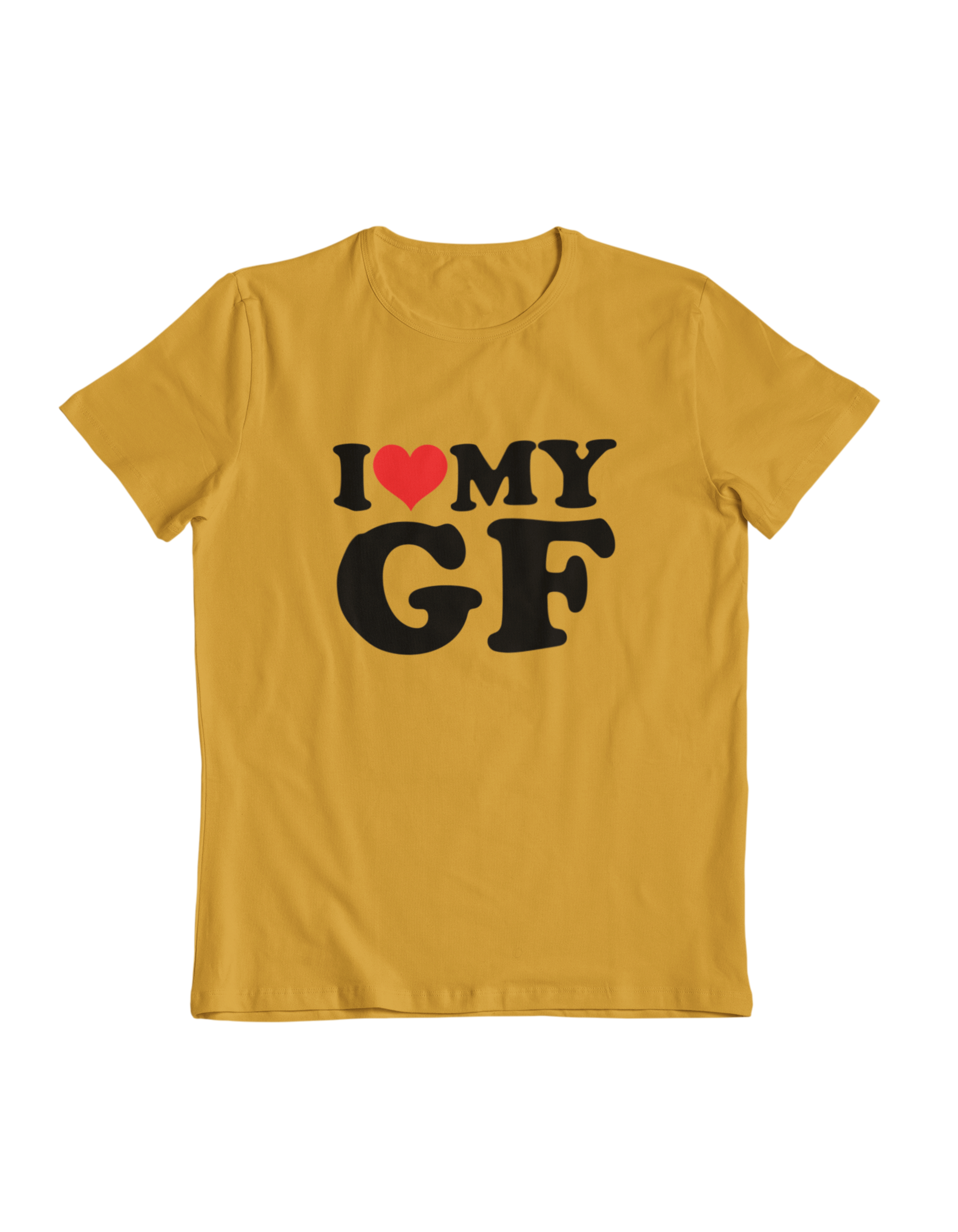 I Love my GF, I <3 Tee