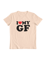 I Love my GF, I <3 Tee
