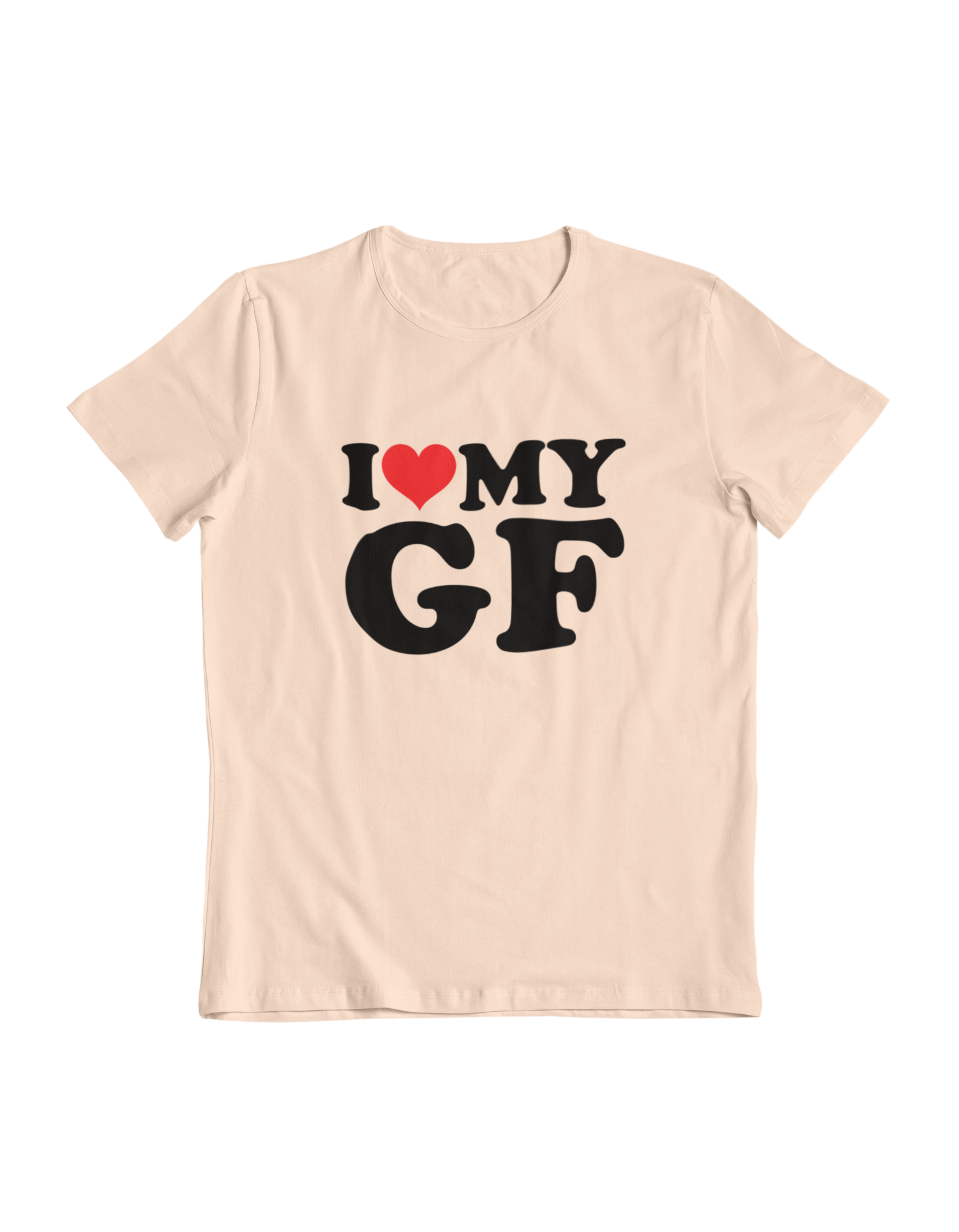 I Love my GF, I <3 Tee