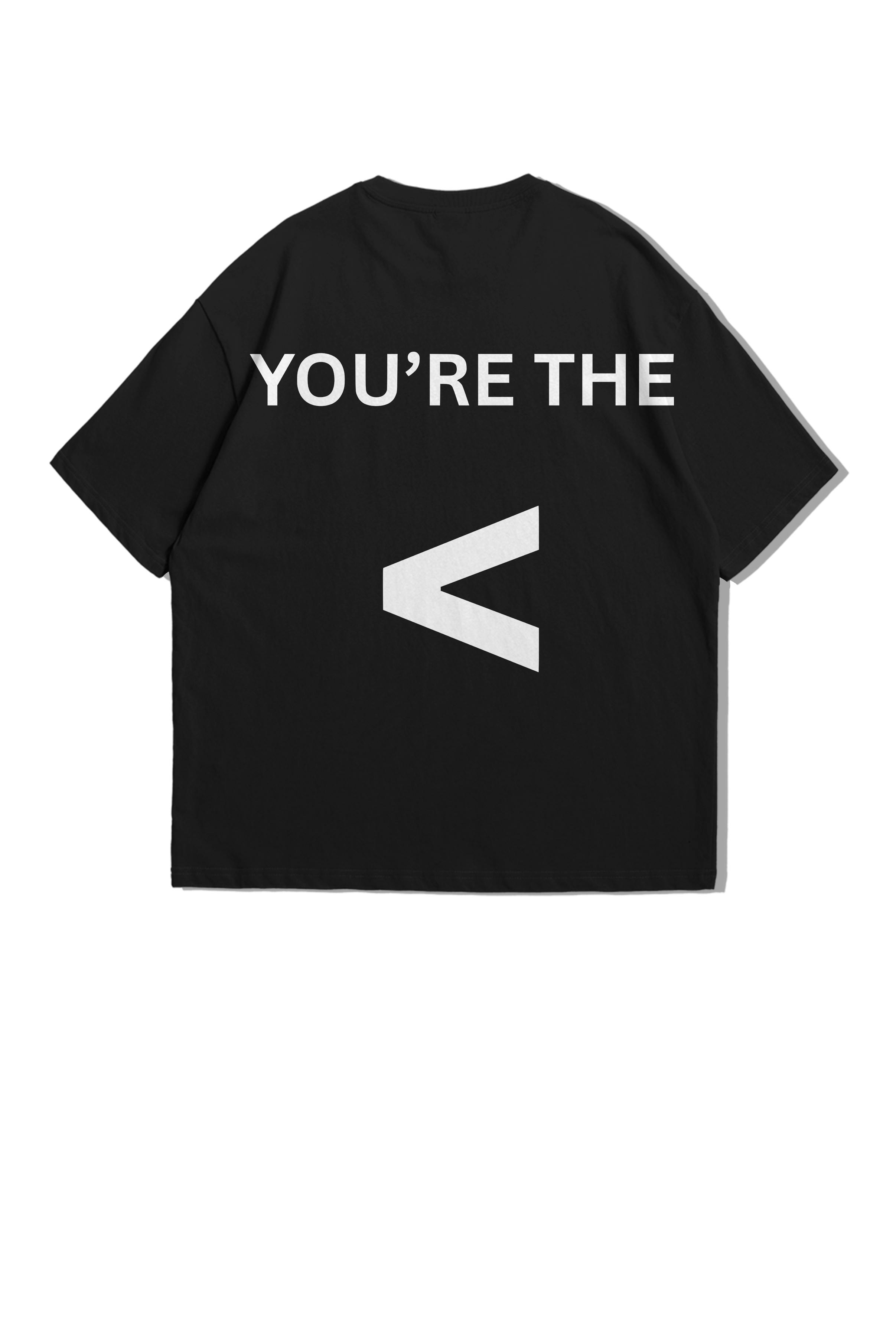 You're the <