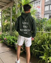 I love you so much (kinda) hoodie